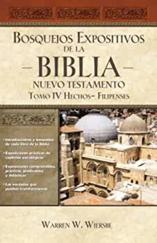 Bosquejos Expositivos de la Biblia Tomo 4 Grupo Nelson