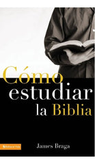 Como Estudiar La Biblia James Braga