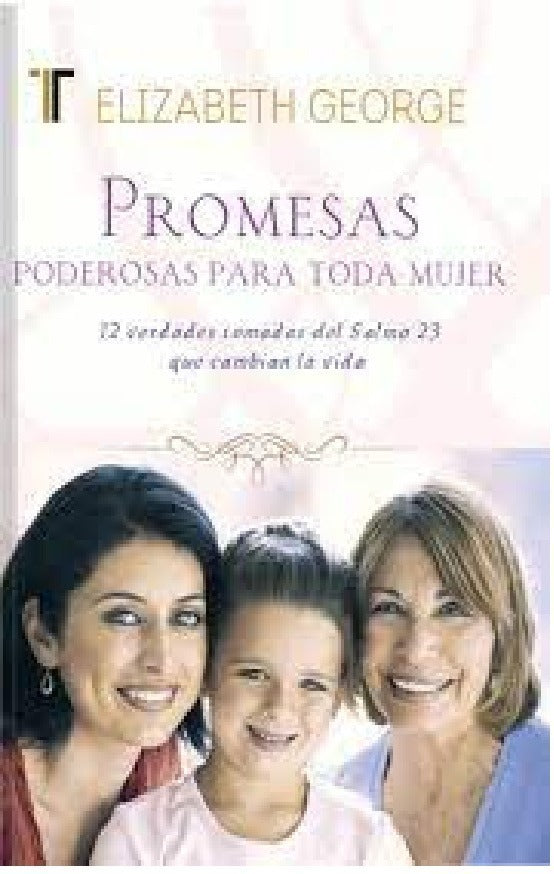 Promesas Poderosas Para Toda Mujer - Elizabeth George