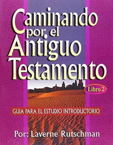 Caminando Antiguo Testamento 2