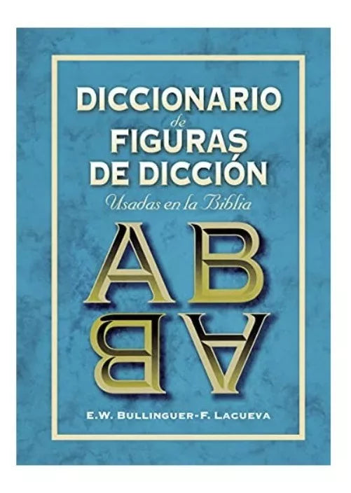 Diccionario de Figuras de Diccion Bullinguer Clie