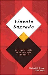 Vínculo Sagrado - Una Exploración De La Teología