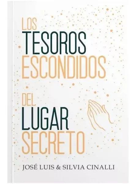 Los Tesoros Escondidos Del Lugar Secreto