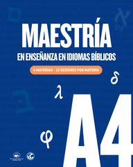 Maestría en Enseñanza en Idiomas Bíblicos - A4 (Pack por 4 materias)