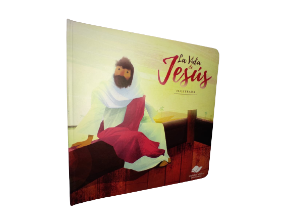 La Vida De Jesus Tapa Dura para Niños - Sociedades Bíblicas Unidas