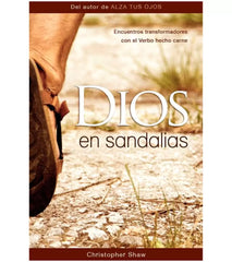 Devocional Cristiano Dios En Sandalias De Christopher Shaw