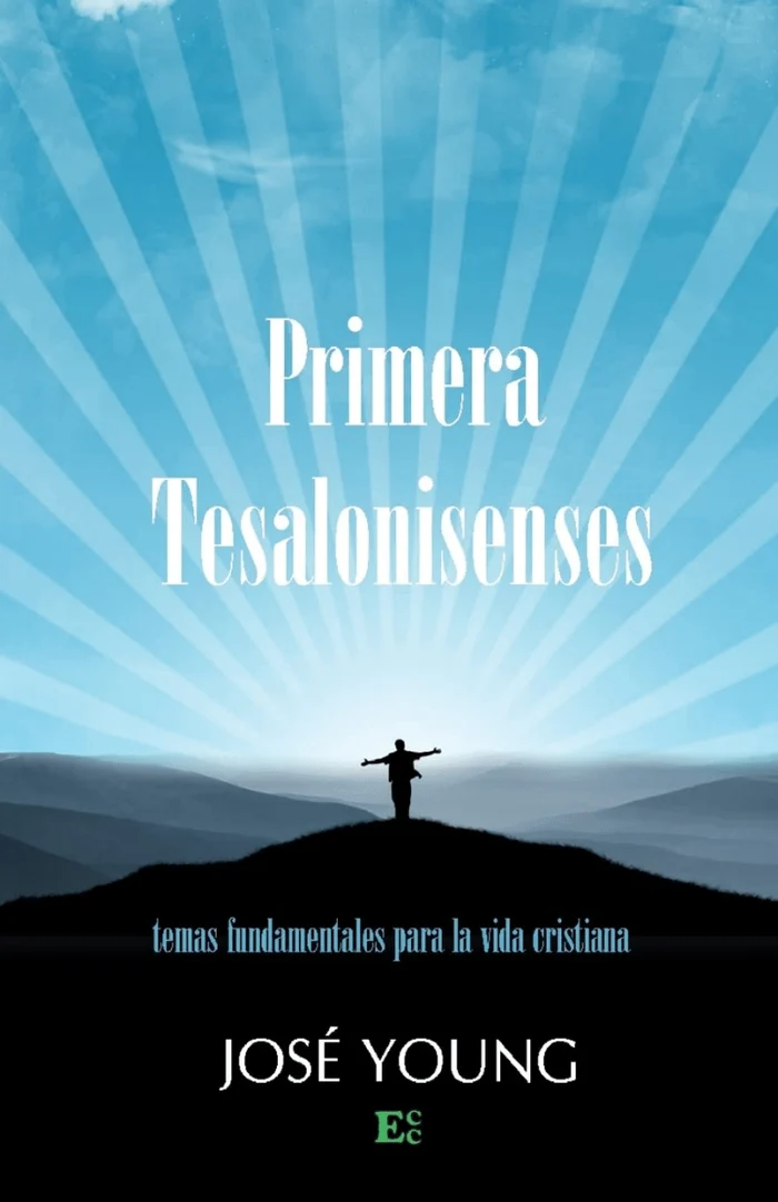 1ra Tesalonisenses Alumno Grupos Pequeños - Ediciones Crecimiento Cristiano